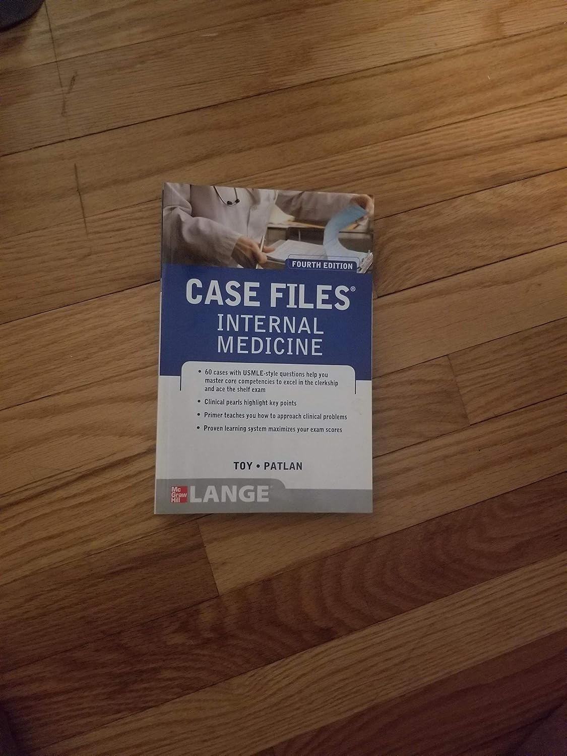 Case Files Internal Medicine, Fourth Edition (LANGE Case Files) by Eugene Toy