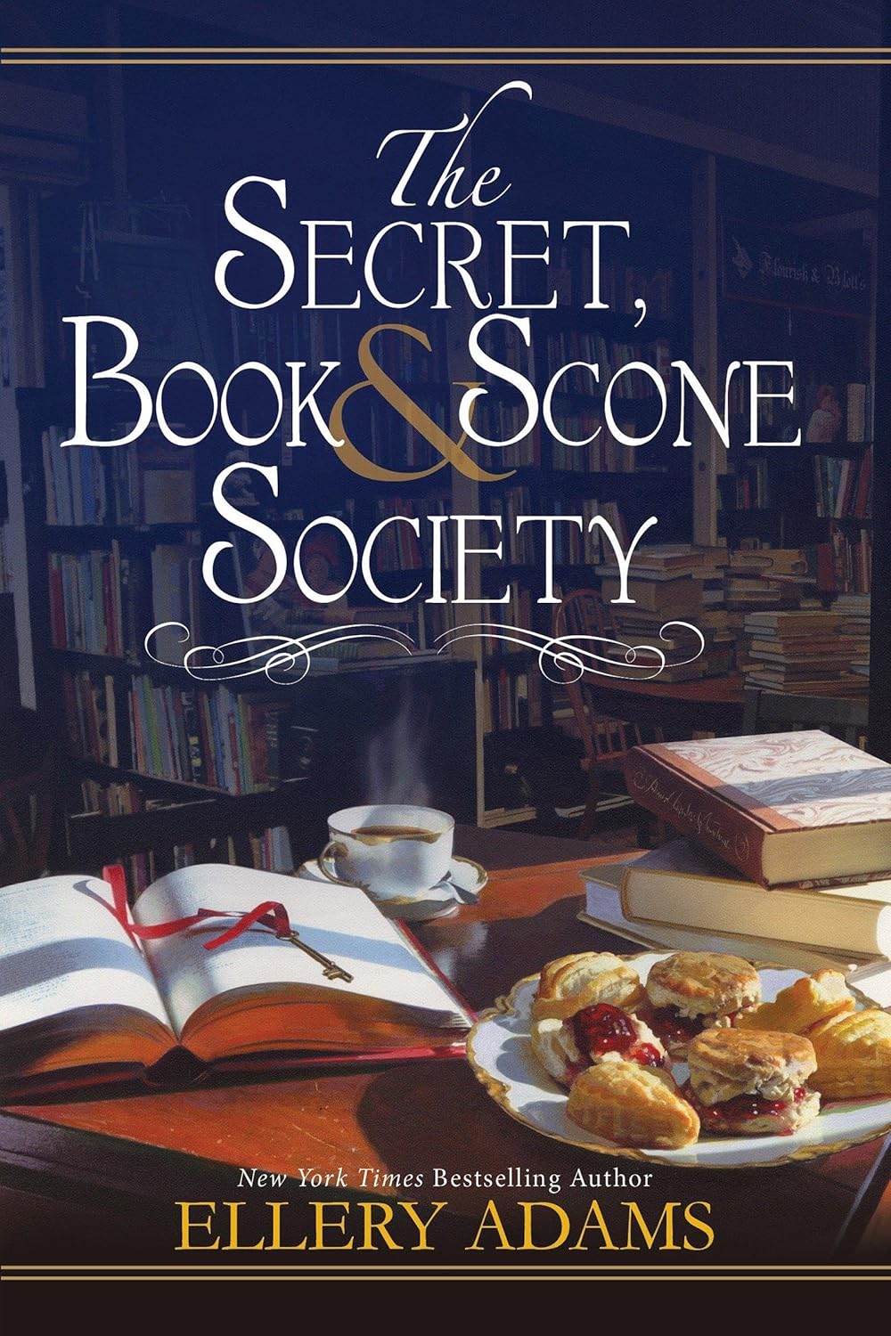 The Secret, Book & Scone Society (A Secret, Book and Scone Society Novel) by Ellery Adams