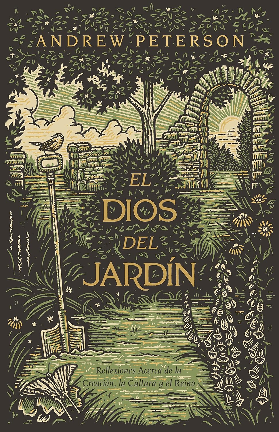 El Dios del jardín | The God of The Garden (Spanish Edition) by Andrew Peterson