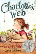 Charlotte's Web: A Newbery Honor Award Winner – The Beloved Classic Novel About a Pig, a Spider, and the Power of Friendship by E. B. White