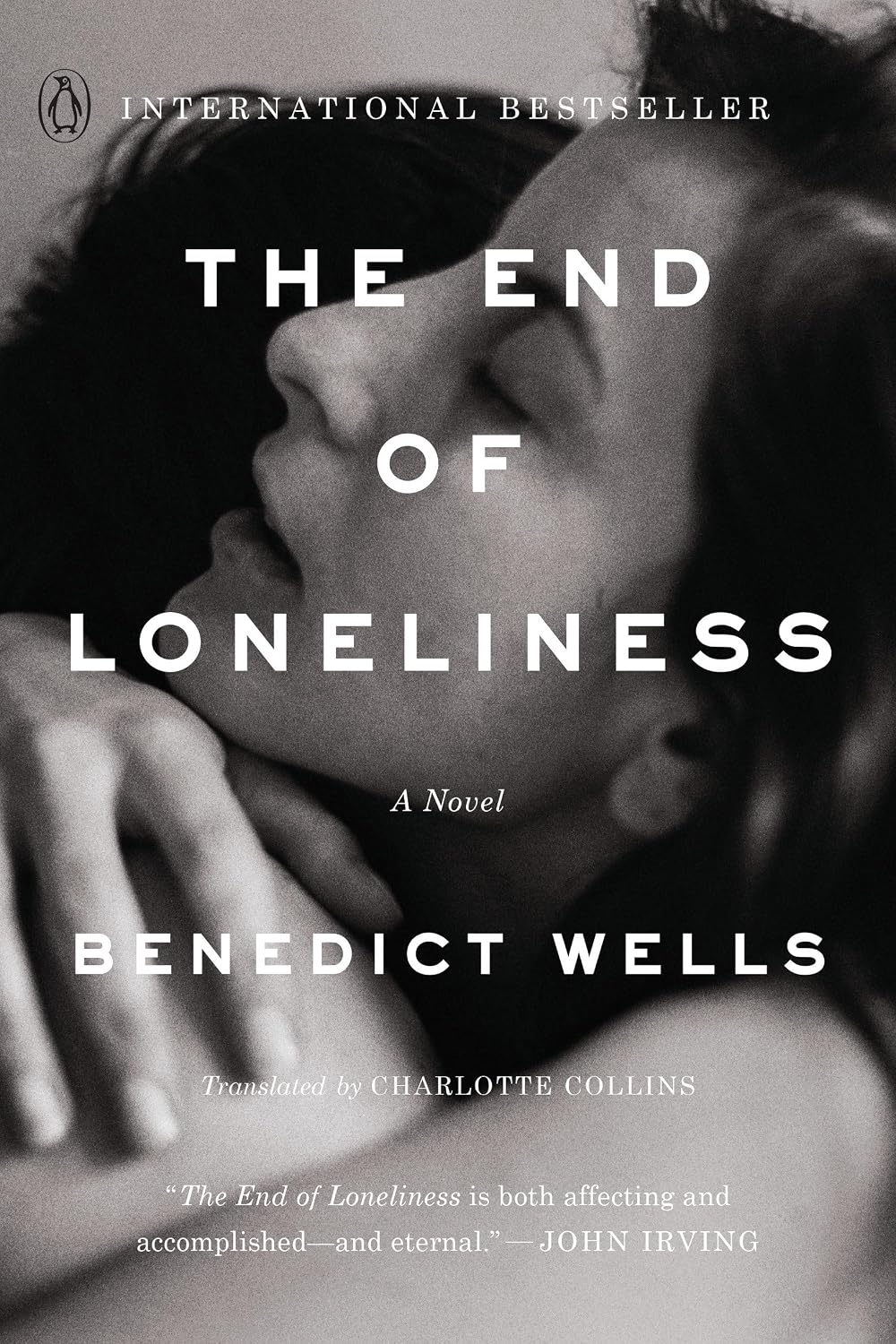 The End of Loneliness: A Novel by Benedict Wells