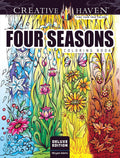 Creative Haven Deluxe Edition Four Seasons Coloring Book (Adult Coloring Books: Seasons) by Miryam Adatto