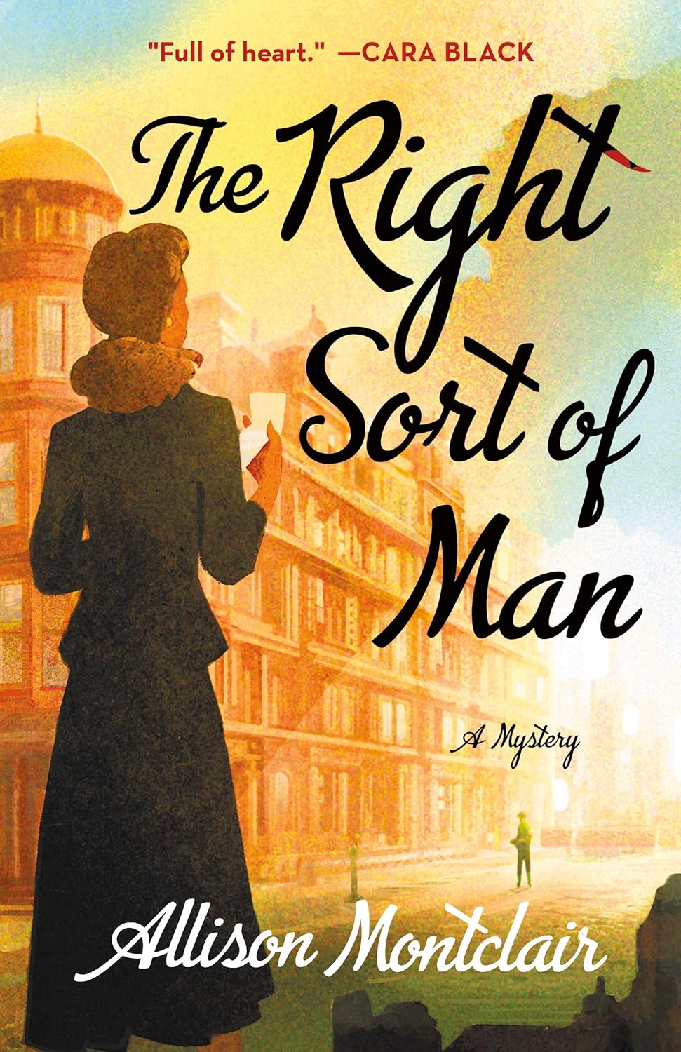 The Right Sort of Man: A Sparks & Bainbridge Mystery by Allison Montclair