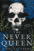 The Never Queen (Vicious Lost Boys, 5): A Peter Pan Dark Romance by Nikki St. Crowe
