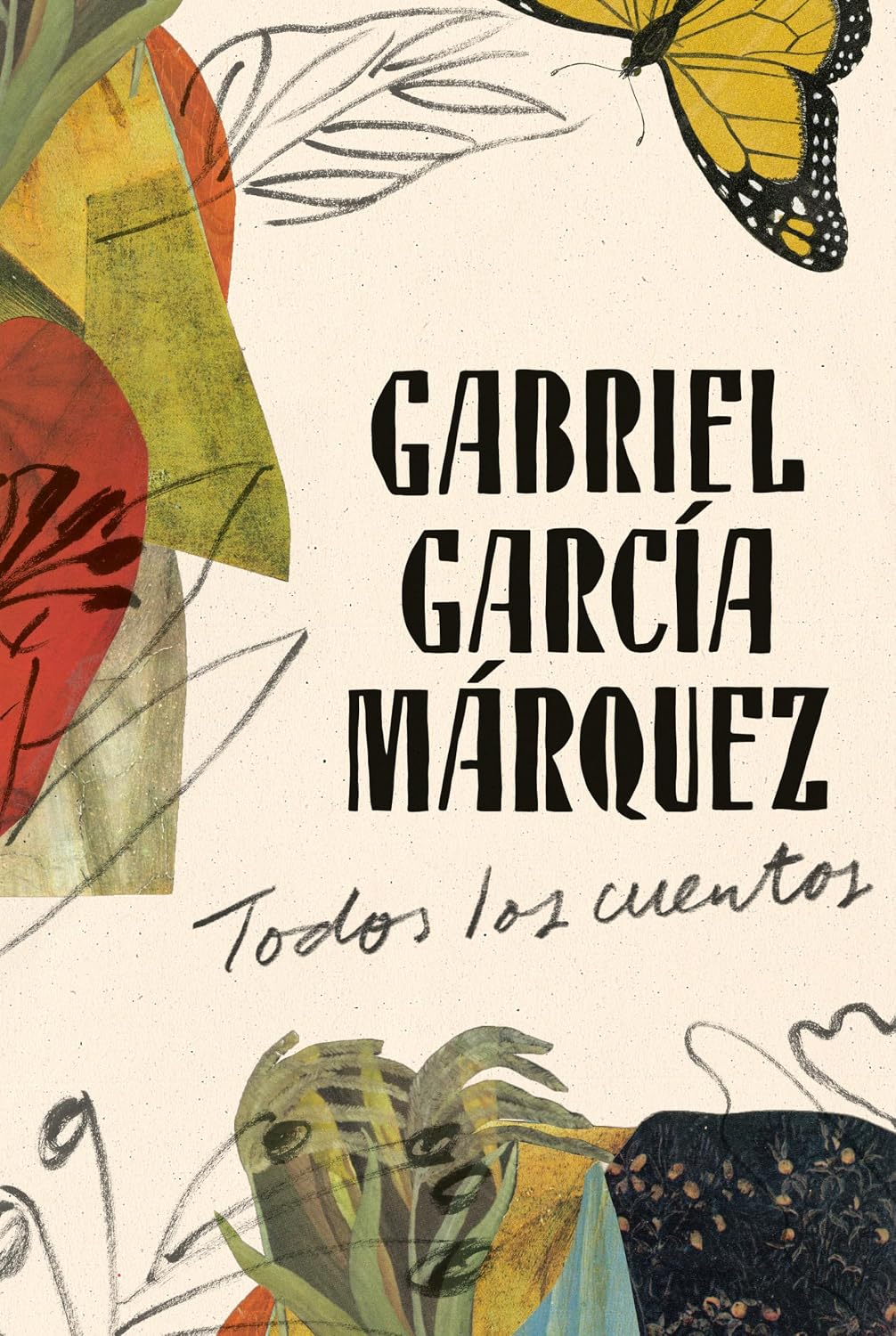 Gabriel García Márquez: Todos los cuentos / All the Stories (Spanish Edition) by Gabriel García Márquez