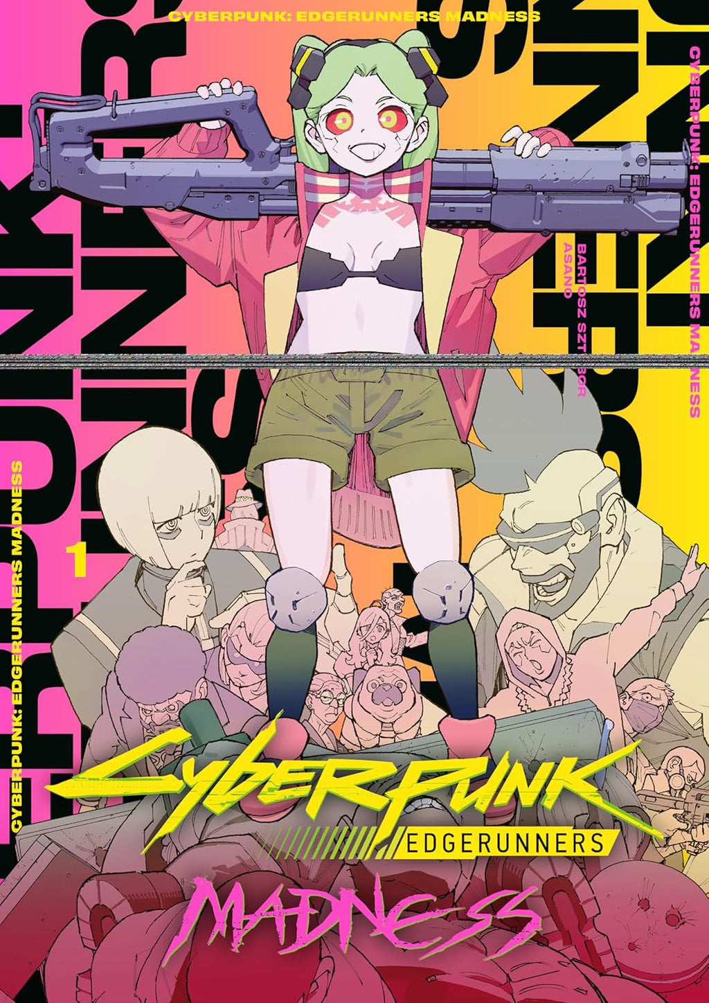 Cyberpunk: Edgerunners MADNESS Volume 1 by Bartosz Sztybor