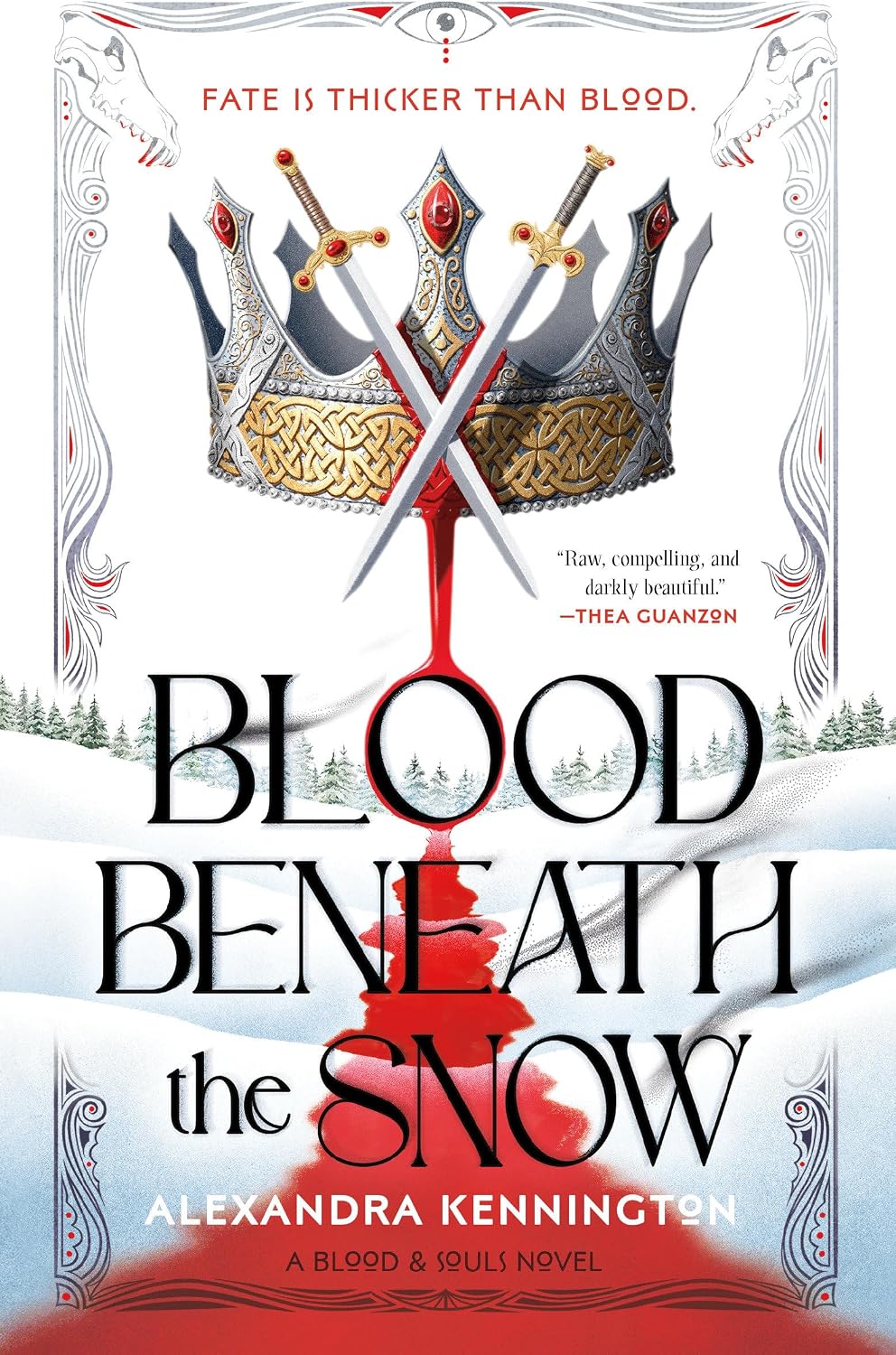 Blood Beneath the Snow (Blood & Souls Duology) by Alexandra Kennington