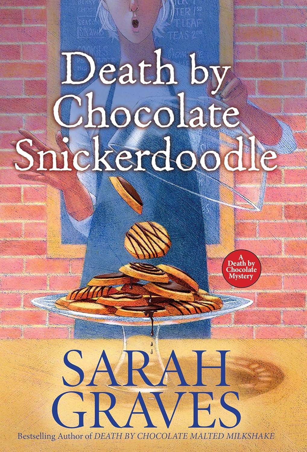Death by Chocolate Snickerdoodle (A Death by Chocolate Mystery) by Sarah Graves