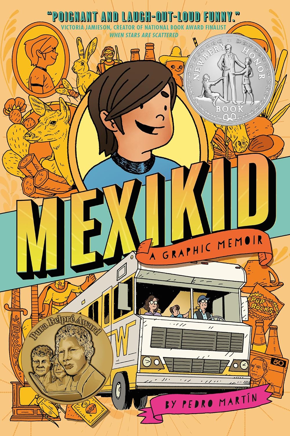 Mexikid: (Newbery Honor Award Winner) by Pedro Martín