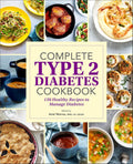 Complete Type 2 Diabetes Cookbook: 150 Healthy Recipes to Manage Diabetes by Ariel Warren