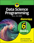 Data Science Programming All-in-One For Dummies by John Paul Mueller