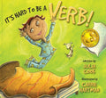 It's Hard To Be A Verb: A Picture Book to Help Kids with ADHD by Cook