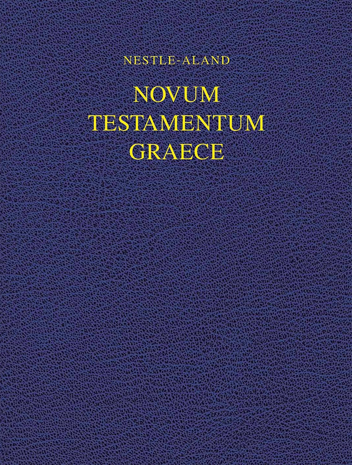 Novum Testamentum Graece (NA28), Wide Margin (Hardcover): Nestle-Aland 28th Edition (Wide Margin) (Ancient Greek Edition) by Eberhard Nestle