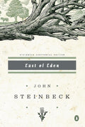 East of Eden, John Steinbeck Centennial Edition by John Steinbeck