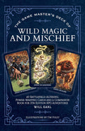 The Game Master's Deck of Wild Magic and Mischief: 40 battlefield-altering, power-warping cards and a companion book for 5th edition RPG adventures (The Game Master Series) by Will Earl