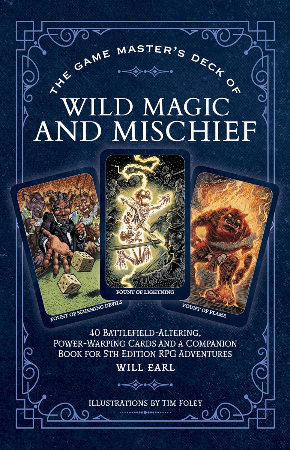 The Game Master's Deck of Wild Magic and Mischief: 40 battlefield-altering, power-warping cards and a companion book for 5th edition RPG adventures (The Game Master Series) by Will Earl