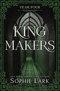 Kingmakers: Year Four (Standard Edition) by Sophie Lark