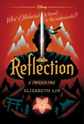 Reflection: A Twisted Tale by Elizabeth Lim
