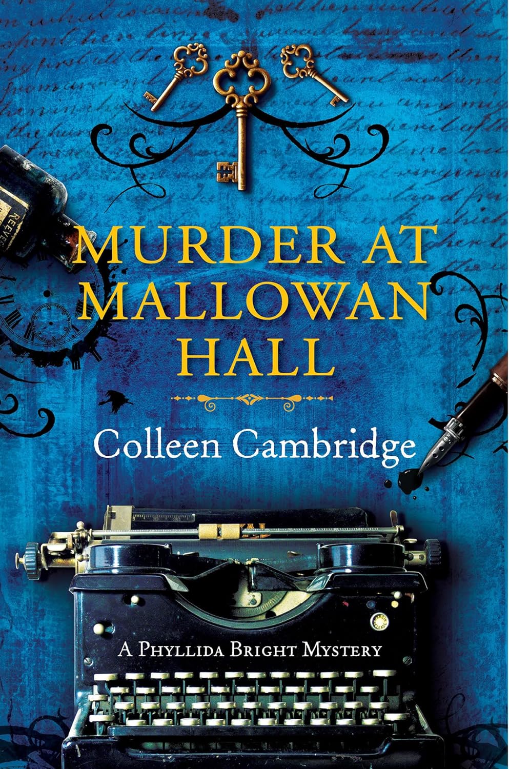 Murder at Mallowan Hall (A Phyllida Bright Mystery) by Colleen Cambridge