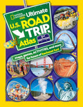 National Geographic Kids Ultimate U.S. Road Trip Atlas, 2nd Edition (NGK Atlases) by Crispin Boyer
