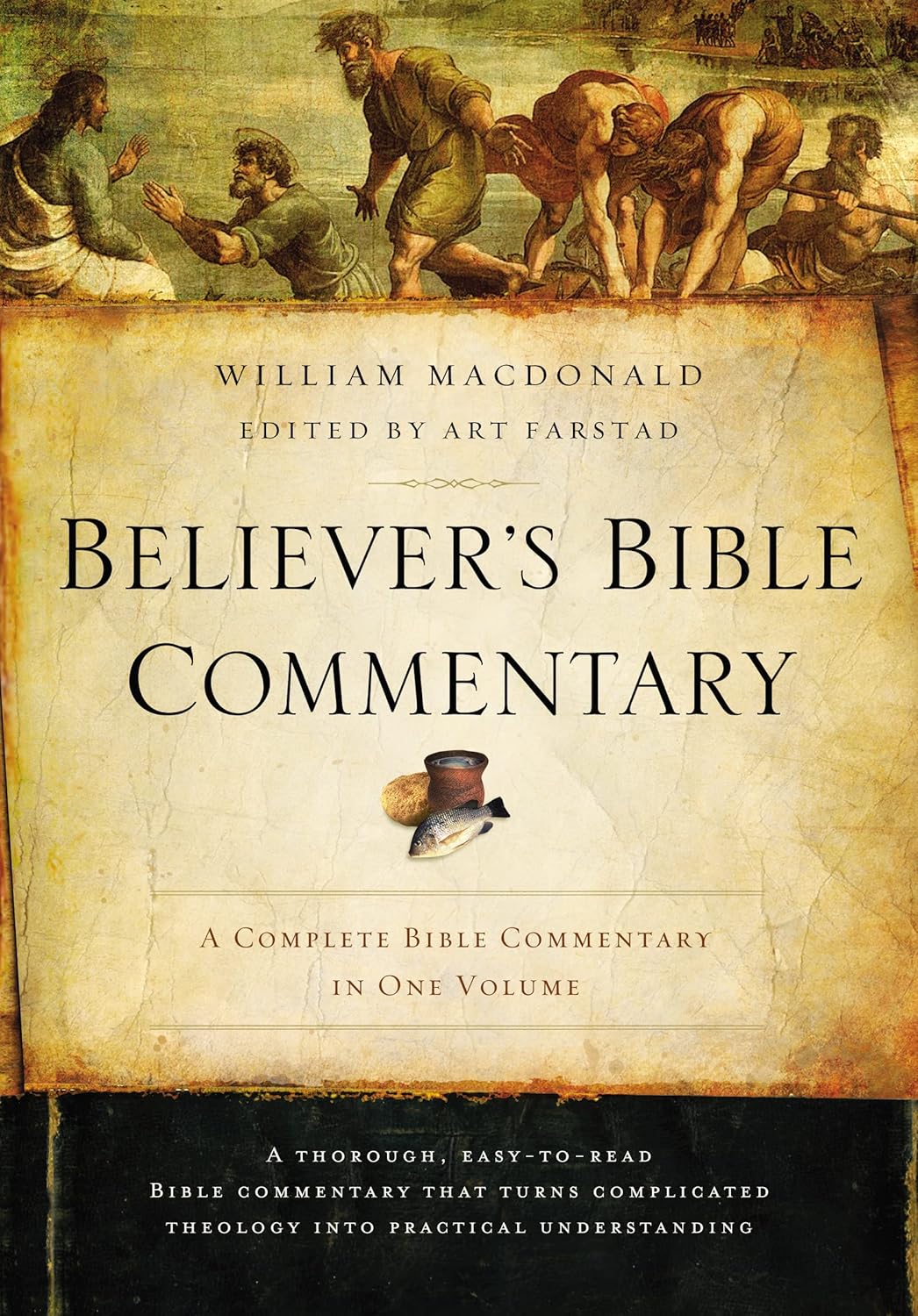 Believer's Bible Commentary: Second Edition by William MacDonald