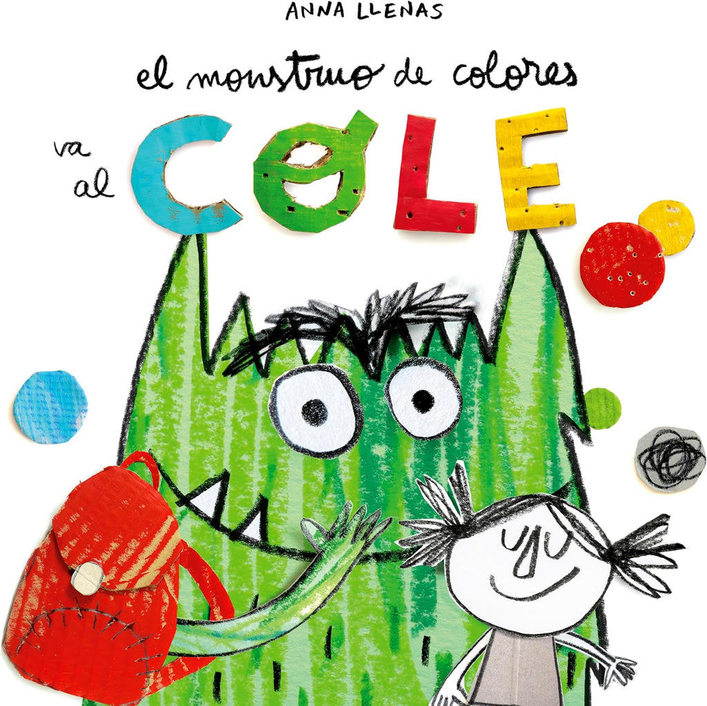 El Monstruo de Colores va al cole by Anna Llenas Serra