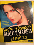 Beauty Secrets For Dummies? by Stephanie Seymour
