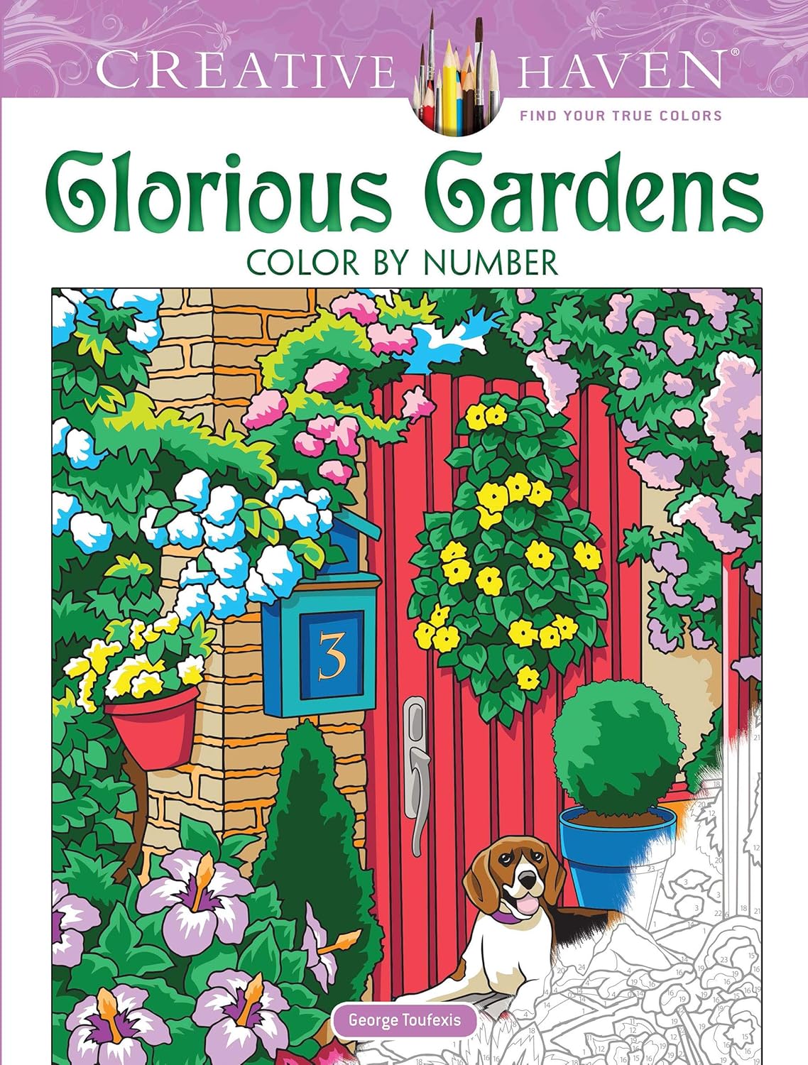 Creative Haven Glorious Gardens Color by Number Coloring Book (Adult Coloring Books: Flowers & Plants) by George Toufexis