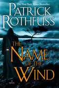 The Name of the Wind (Kingkiller Chronicles, Day 1) by Patrick Rothfuss