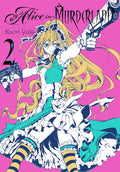 Alice in Murderland, Vol. 2 by Kaori Yuki