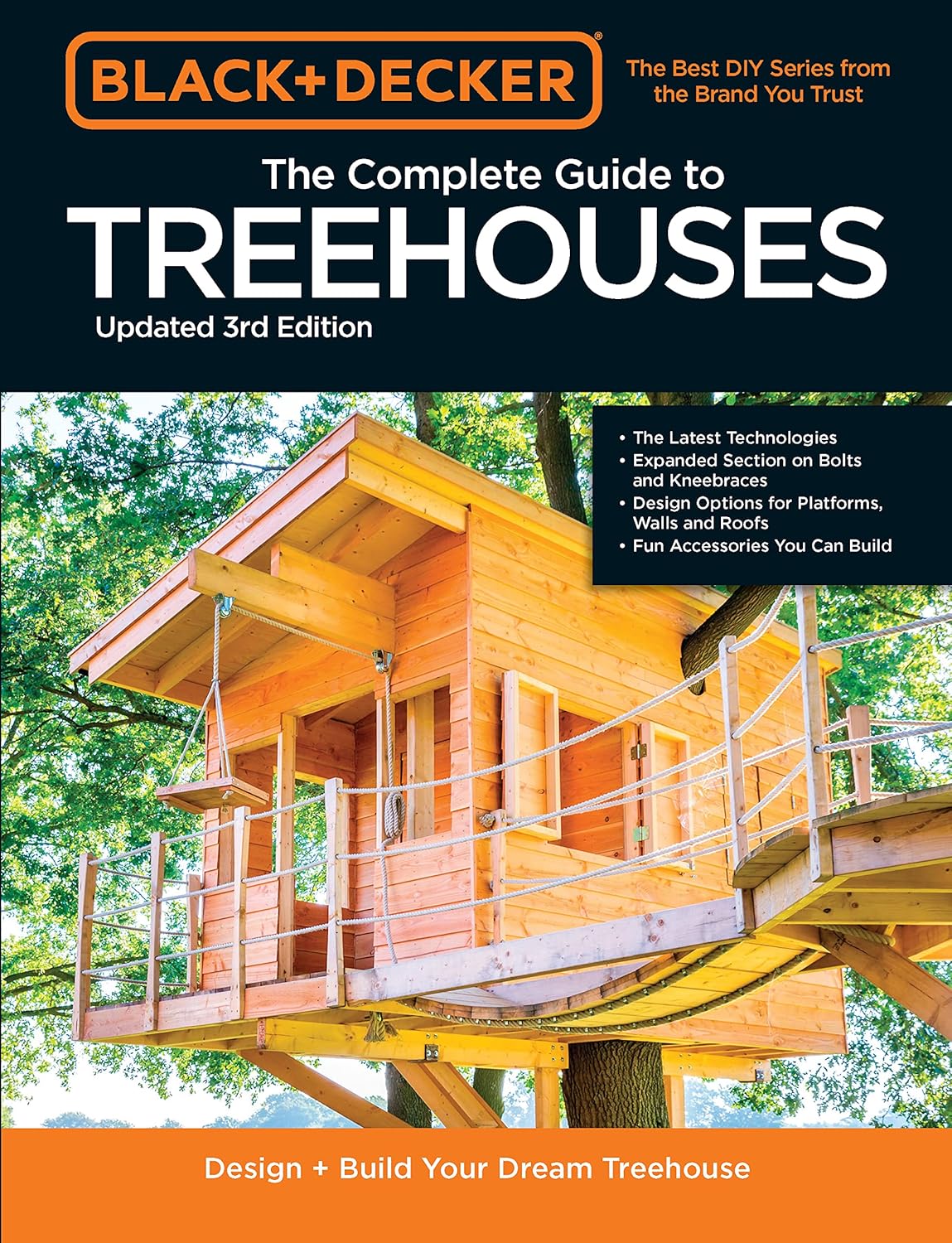 Black & Decker The Complete Photo Guide to Treehouses 3rd Edition: Design and Build Your Dream Treehouse by Philip Schmidt