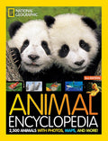 National Geographic Kids Animal Encyclopedia, 2nd Edition: 2,500 Animals with Photos, Maps, and More! (NGK Encyclopedias) by National Geographic