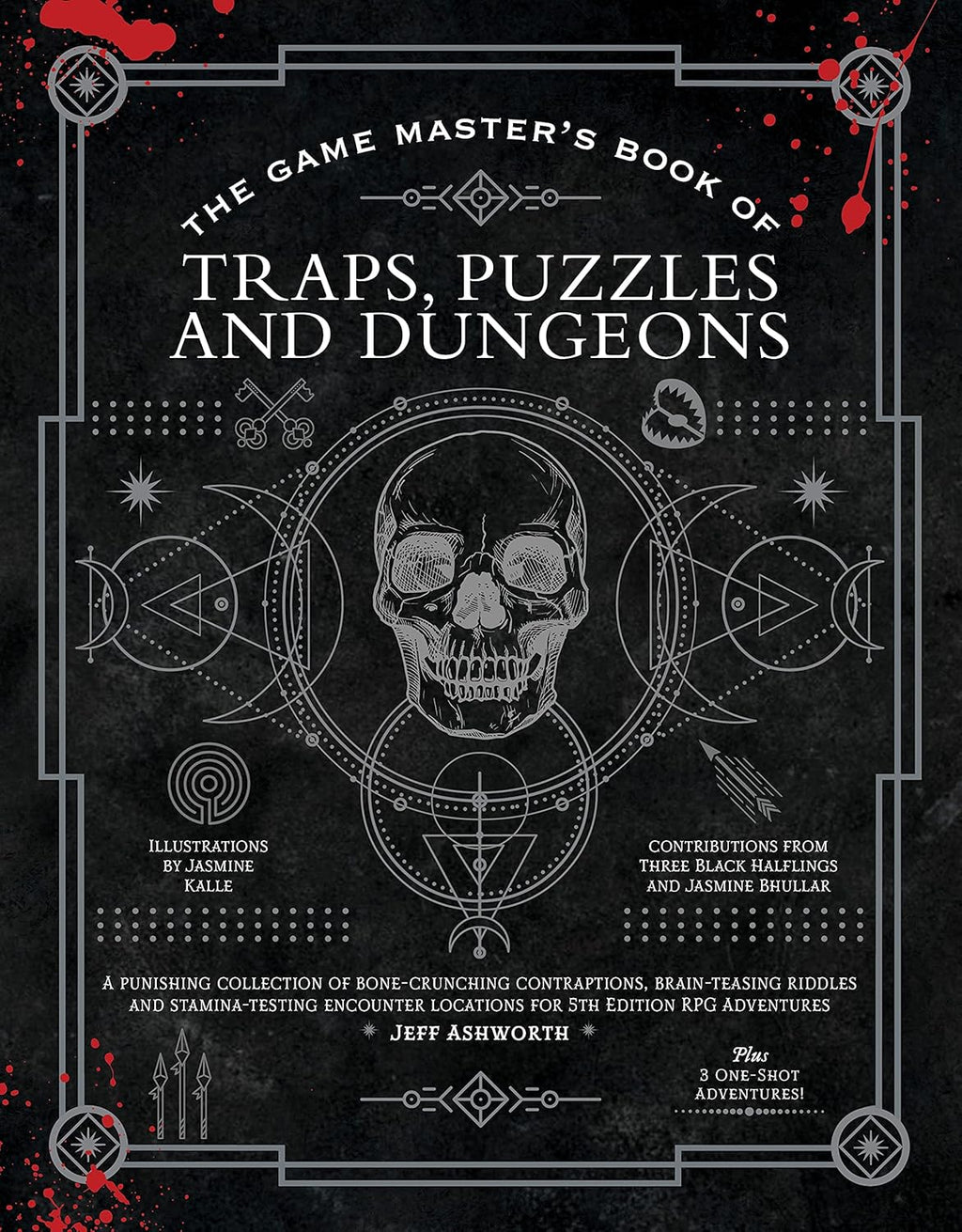 The Game Master's Book of Traps, Puzzles and Dungeons: A punishing collection of bone-crunching contraptions, brain-teasing riddles and ... RPG adventures (The Game Master Series) by Jeff Ashworth