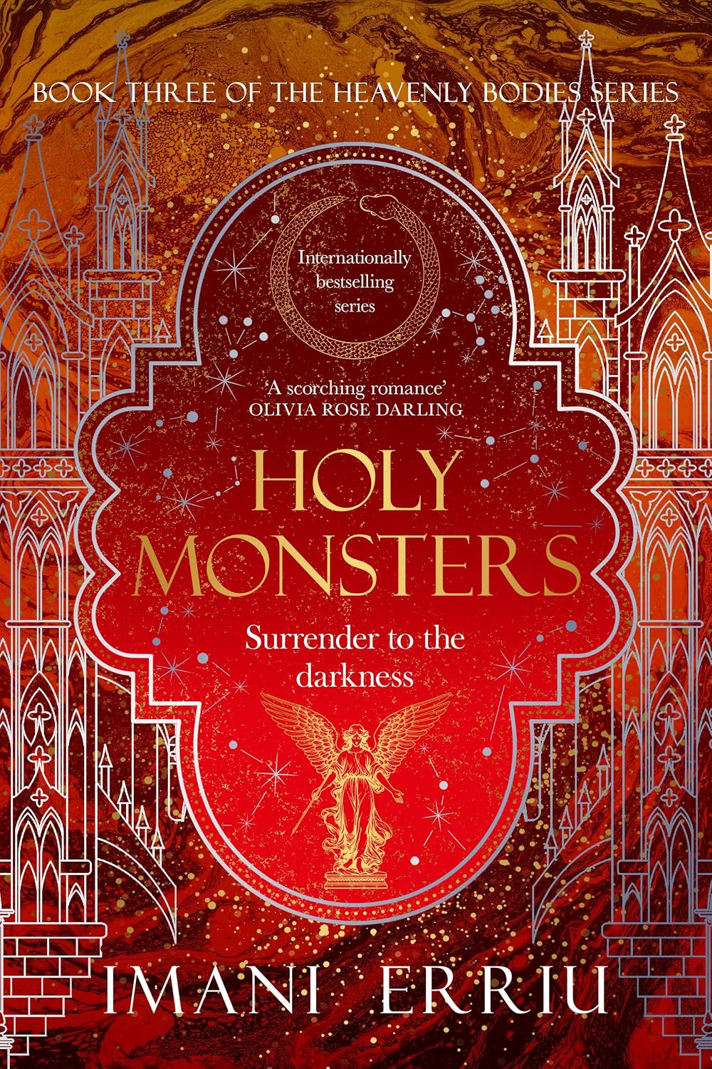 Holy Monsters: Book Three of the Heavenly Bodies series by Imani Erriu