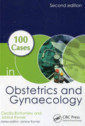 100 Cases in Obstetrics and Gynaecology by Cecilia Bottomley