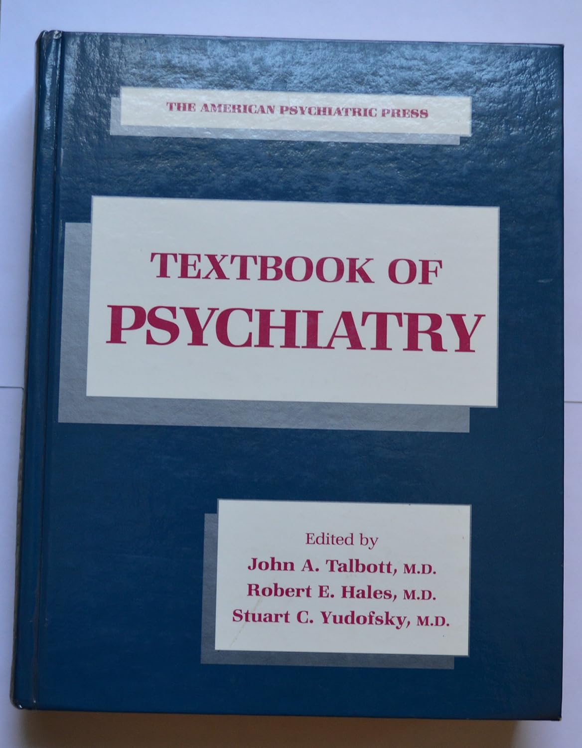 Textbook of Psychiatry by John A. Talbott