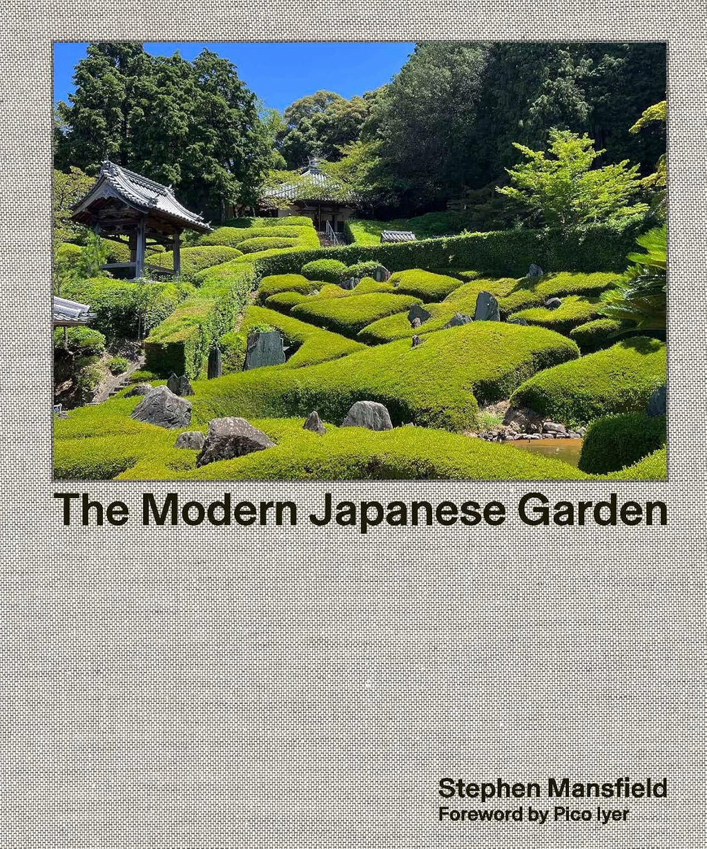 The Modern Japanese Garden by Stephen Mansfield