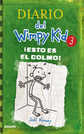 ¡Esto es el colmo! / The Last Straw (Diario Del Wimpy Kid) (Spanish Edition) by Jeff Kinney