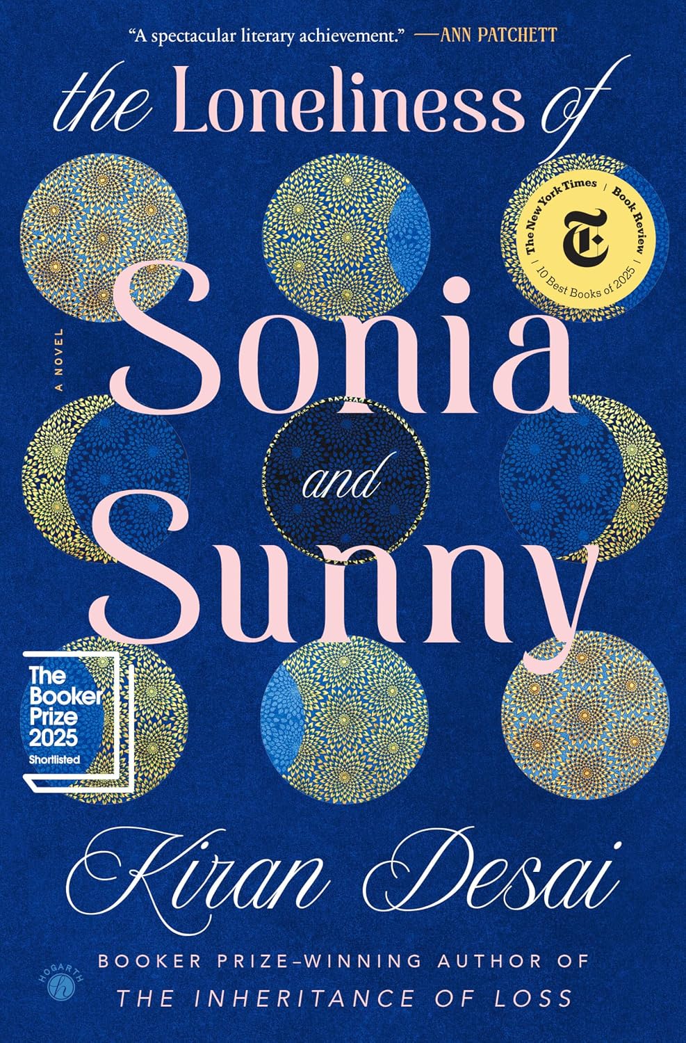 The Loneliness of Sonia and Sunny: A Novel by Kiran Desai