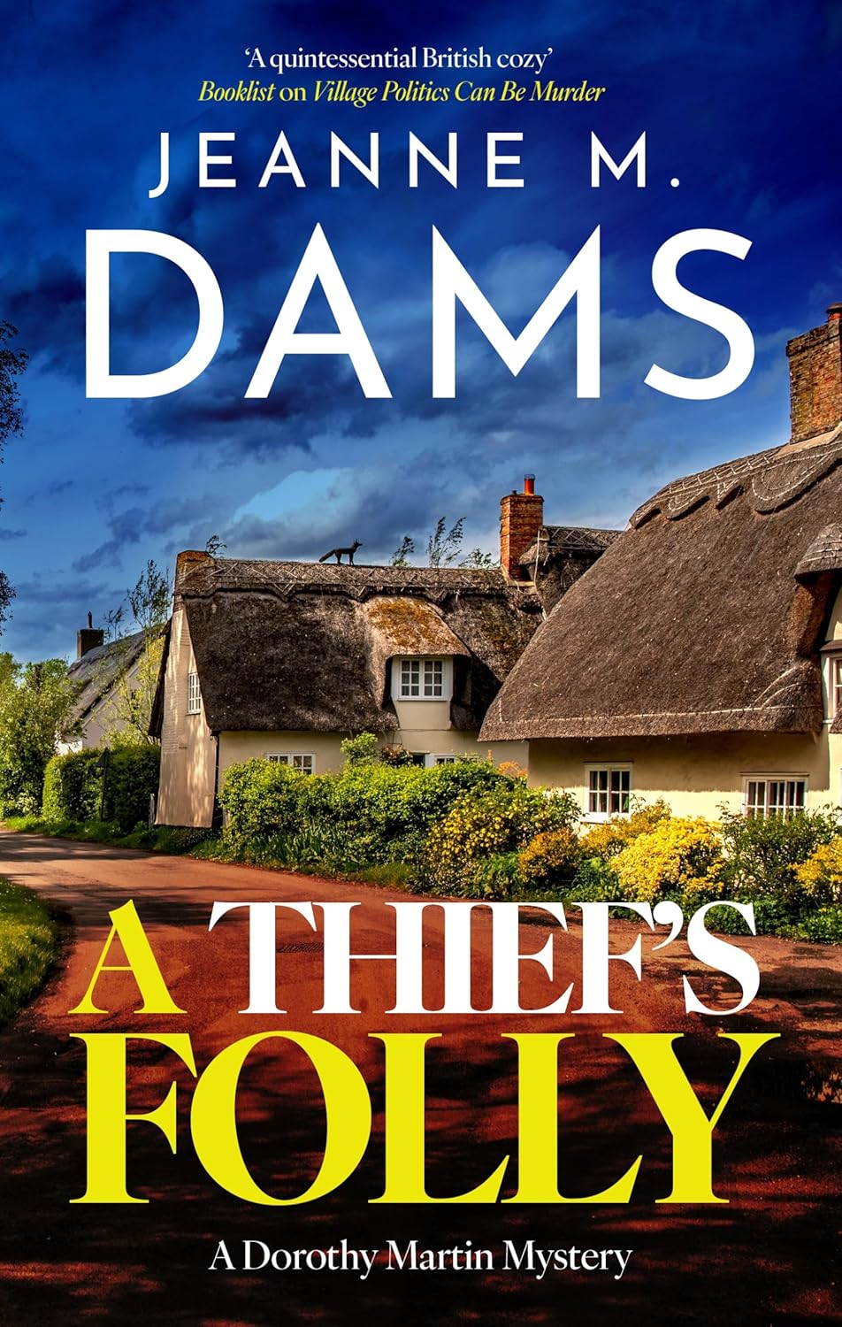 A Thief's Folly (A Dorothy Martin Mystery, 28) by Jeanne M. Dams