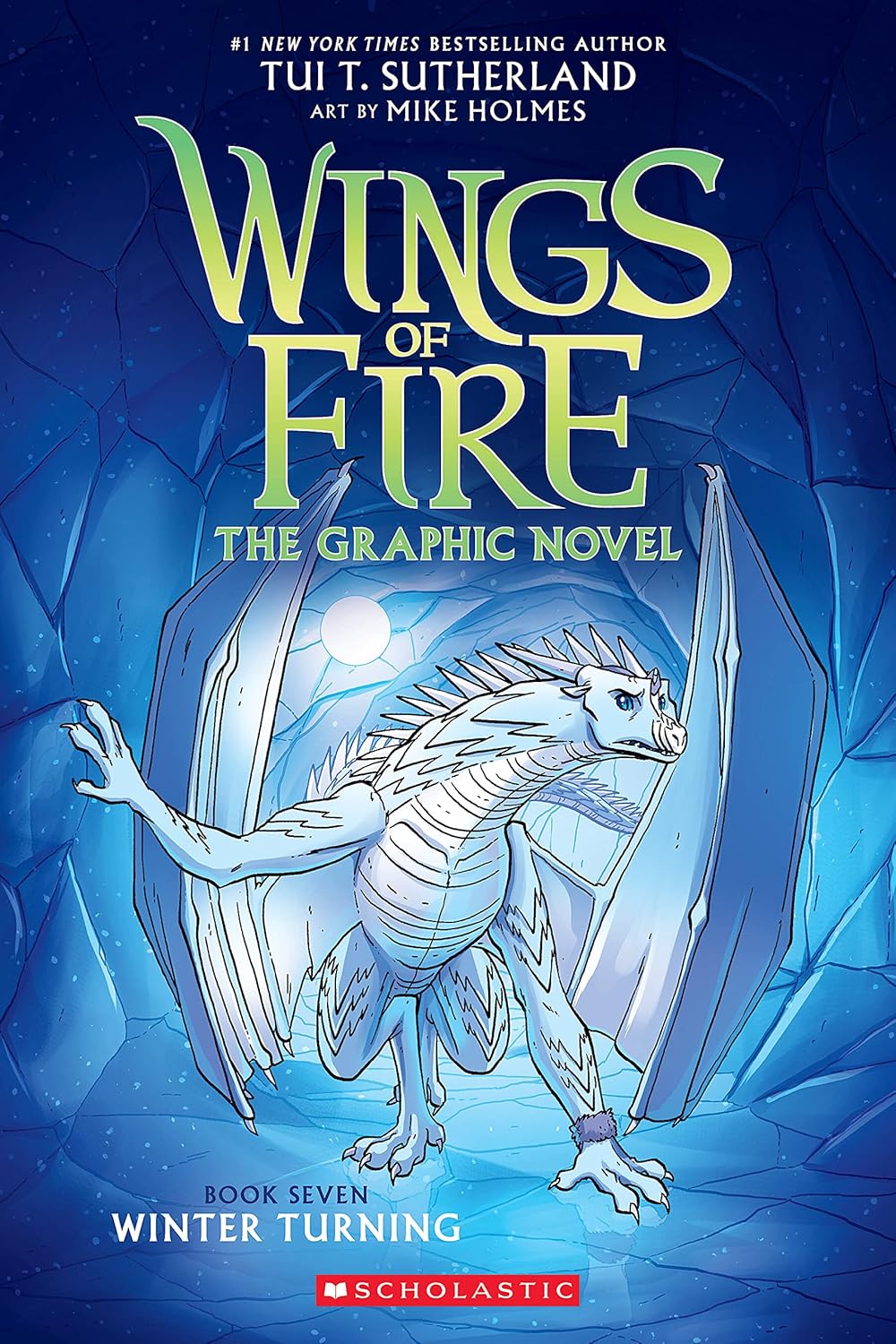 Winter Turning: A Graphic Novel (Wings of Fire Graphic Novel #7) (7) by Tui T. Sutherland
