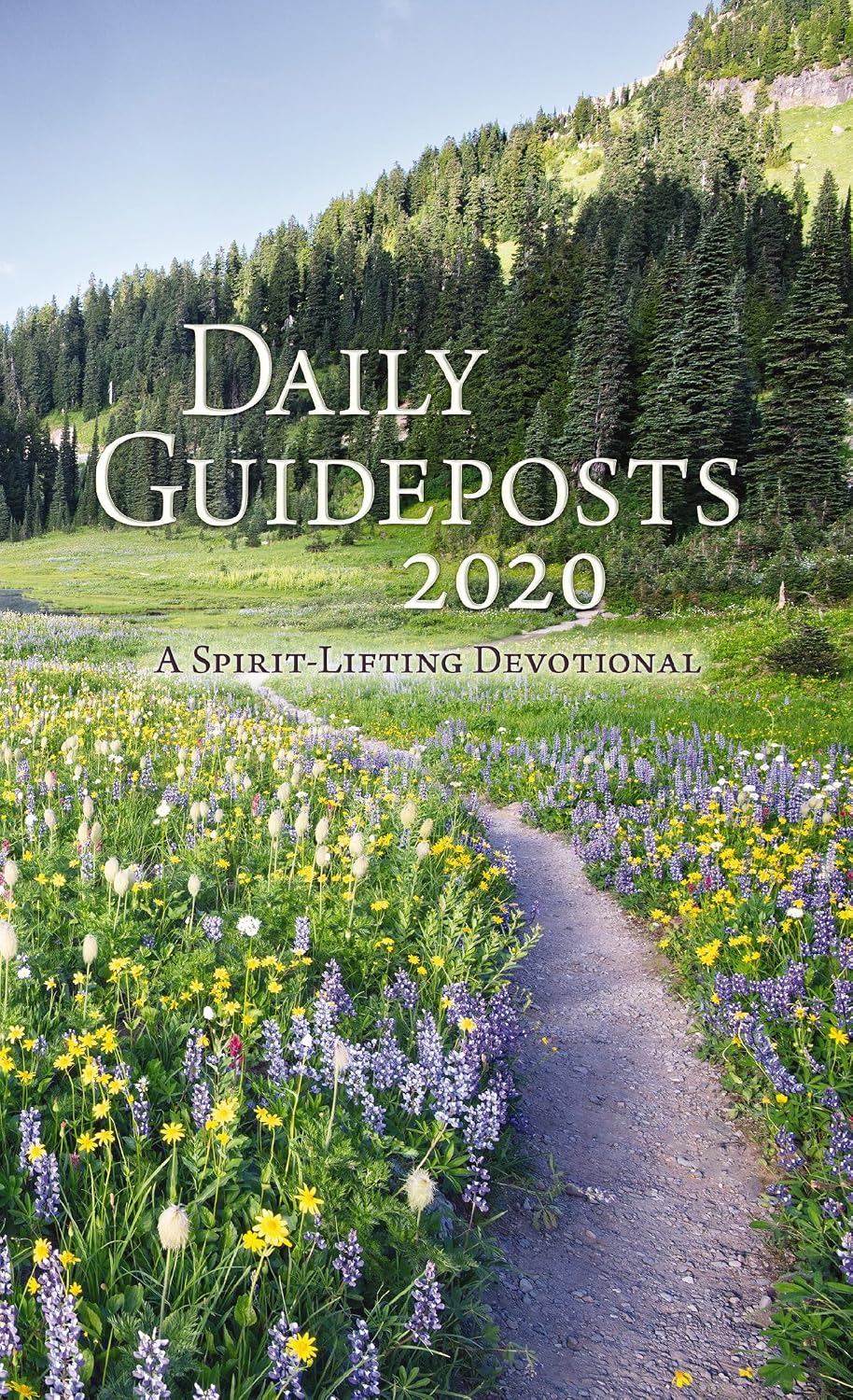Daily Guideposts 2020: A Spirit-Lifting Devotional by Guideposts
