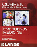 CURRENT Diagnosis and Treatment Emergency Medicine, Seventh Edition (LANGE CURRENT Series) by C. Keith Stone