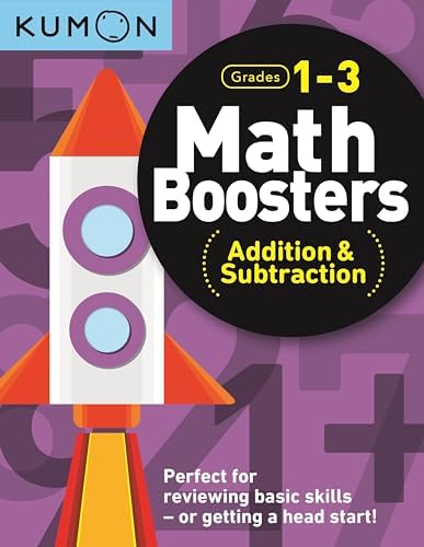 Kumon Math Boosters: Addition & Subtraction, Grades 1-3, Ages 6-8, 144 pages by Kumon Publishing
