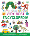 The Very Hungry Caterpillar's Very First Encyclopedia (The Very Hungry Caterpillar Encyclopedias) by DK