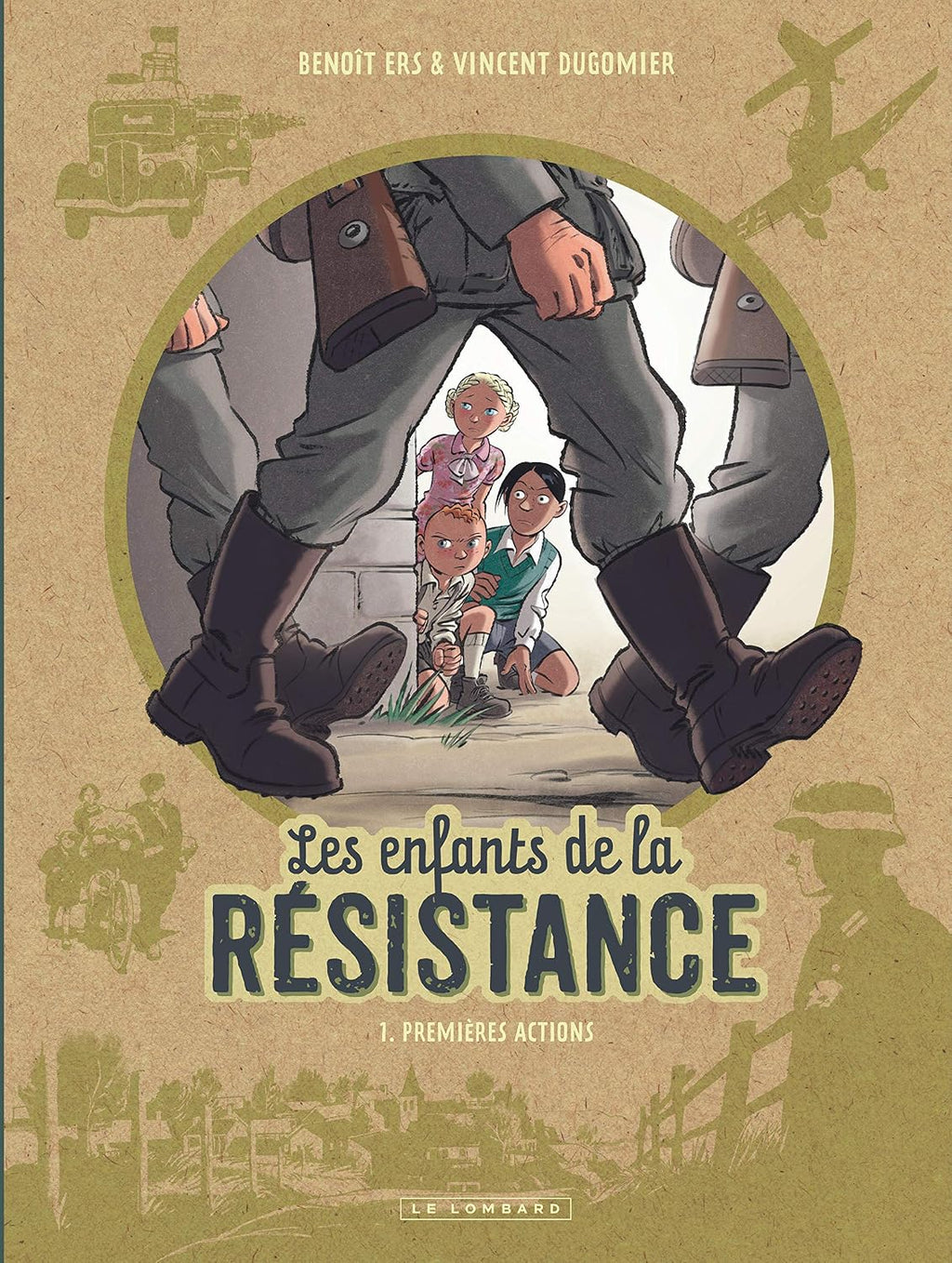 Les Enfants de la Résistance - Tome 1 - Premières actions (French Edition) by Dugomier