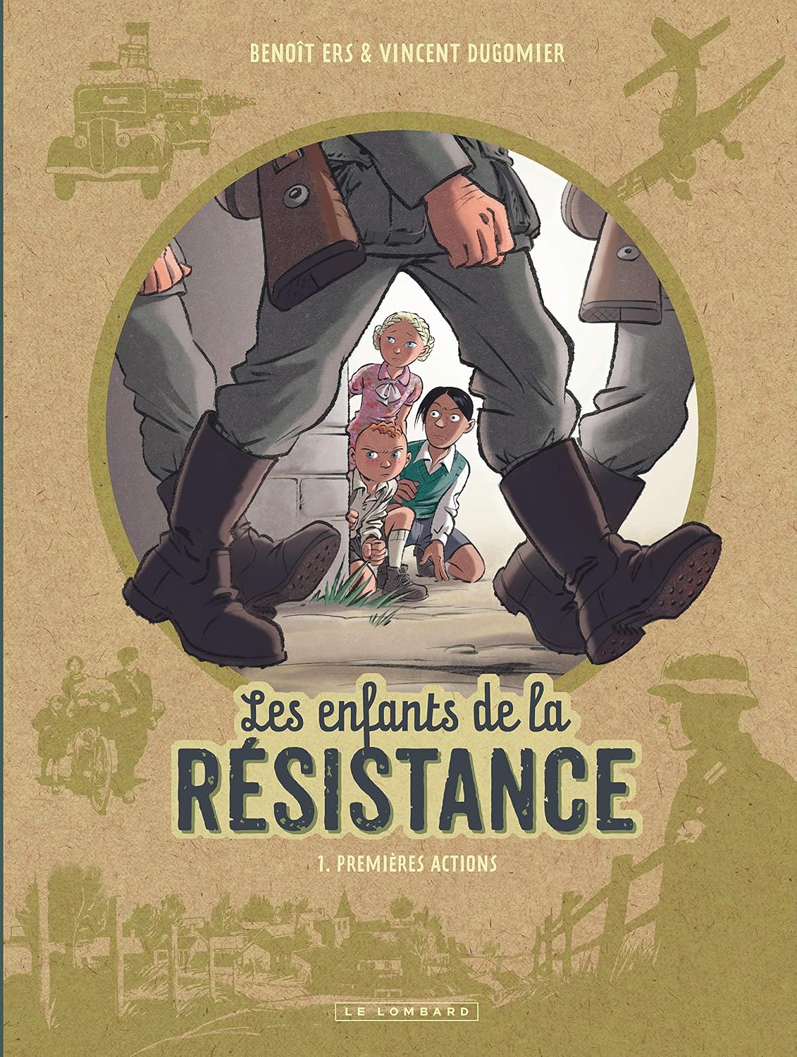 Les Enfants de la Résistance - Tome 1 - Premières actions (French Edition) by Dugomier