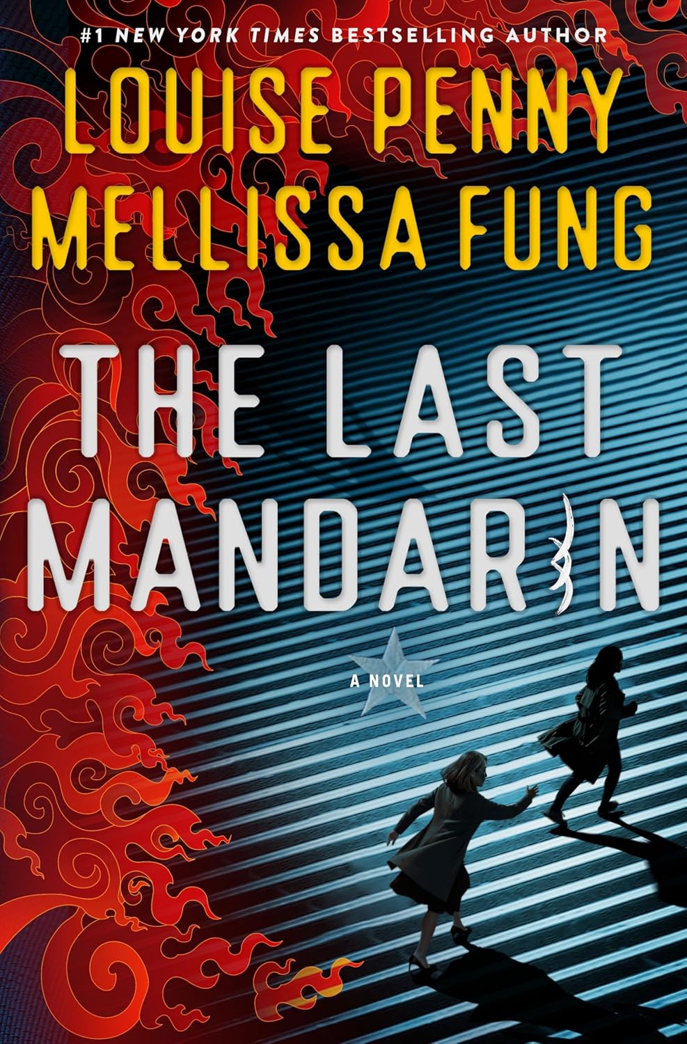 The Last Mandarin: A Novel by Louise Penny