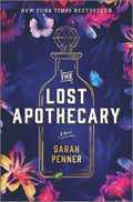 The Lost Apothecary: A Captivating Historical Mystery Unveiling Secrets of Poison, Revenge, and Female Empowerment―Don't Miss Sarah Penner's Newest Spell-Binding Book, The Amalfi Curse by Sarah Penner