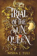 Trial of the Sun Queen (Artefacts of Ouranos, 1) by Nisha J. Tuli